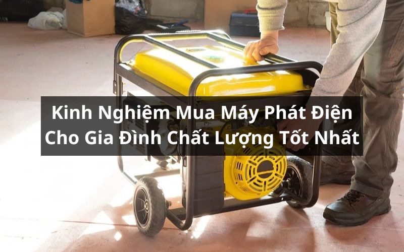 máy phát điện cho gia đình